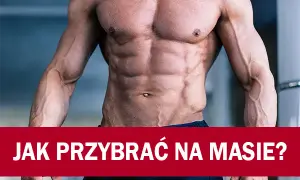 Jak szybko przybrać na masie mięśniowej: 5 skutecznych metod