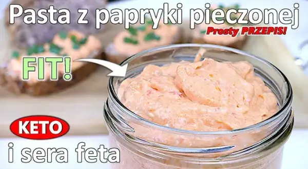 Pasta z papryki: Przepyszna pasta z pieczonej papryki i fety na kanapki