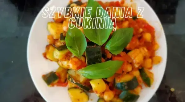 Szybkie dania z cukinii: 5 prostych przepisów na pyszny posiłek